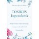 Toxikus kapcsolatok   21.95 + 1.95 Royal Mail